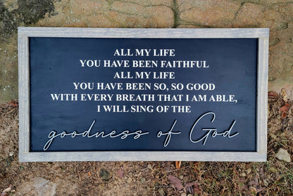 Goodness of God Lyric Sign