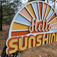 Hello - You Are My Sunshine Hanging Sign