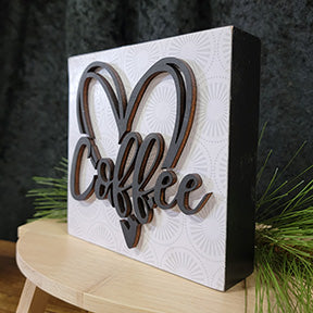 Shelf Sitter Coffee Sign
